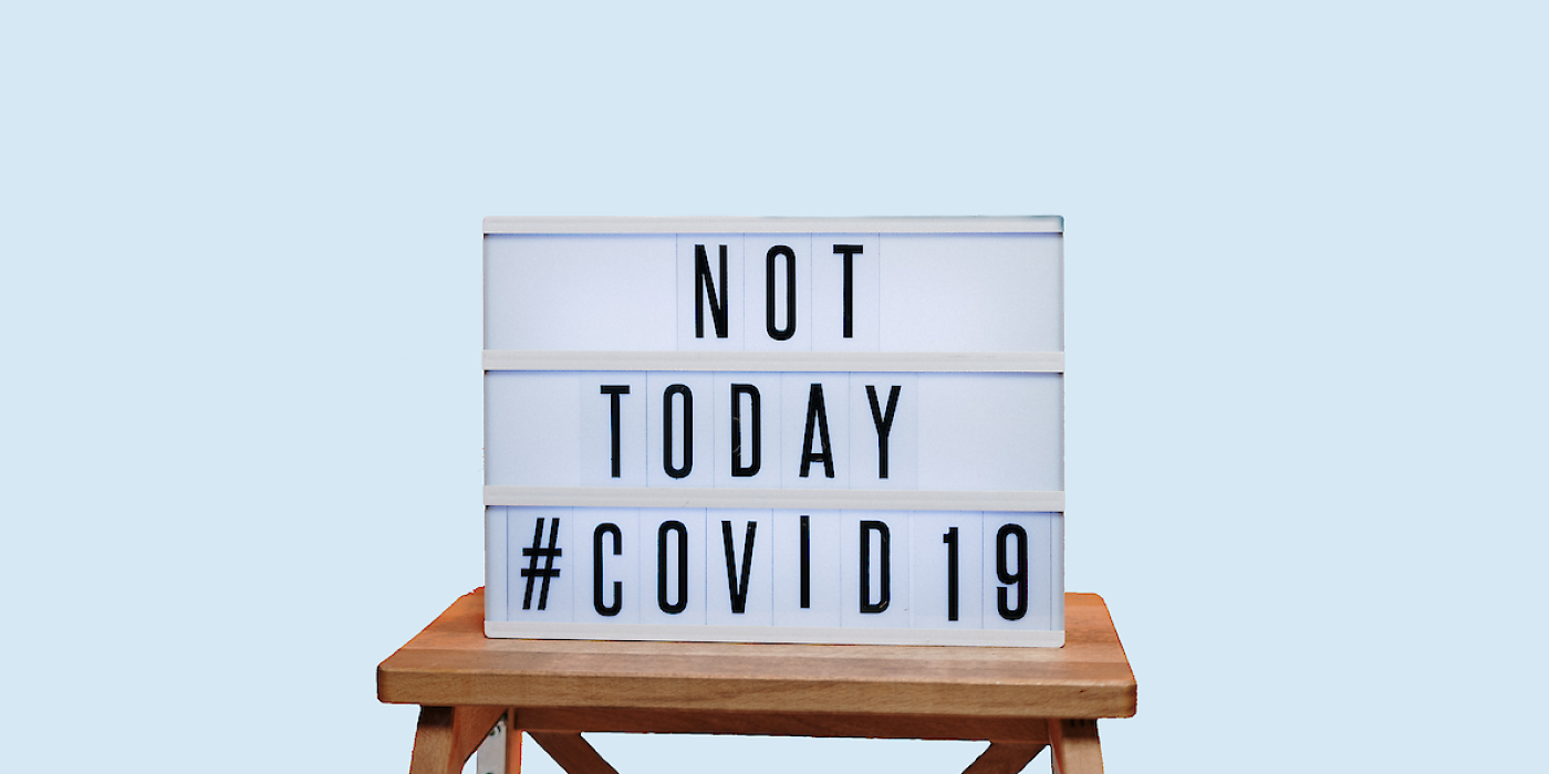 not today covid19 sign