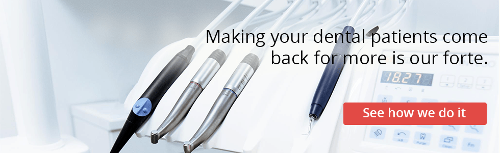 How To Get Your Existing Dental Patients Coming Back For More